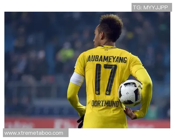 足球明星奥巴梅扬的传奇之路与未来展望解析 足球明星奥巴梅扬的传奇之路与未来展望解析